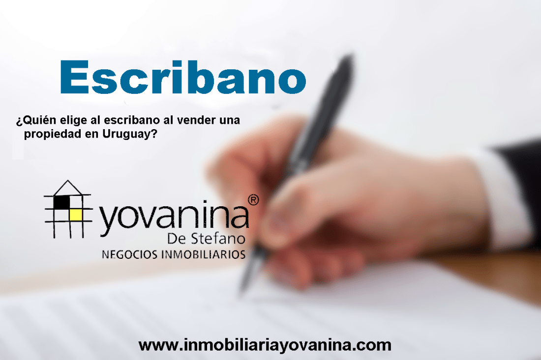 Quien elige el escribano al comprar o vender una propiedad en uruguay?  Quien elige el escribano al comprar o vender una propiedad en uruguay?